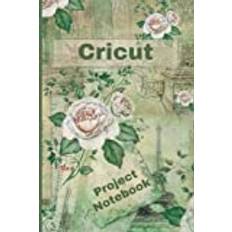 Cricut Project Notebook: For Cricut Machine, Cricut Joy, Cricut Maker, Cricut Explore 3, Cricut Air 2 Users: 100 Pages: Gift Idea for Cricut Crafters Edition 1 - Paperback