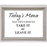 Kitchen Quote Todays Menu Has Two Choices Vivid Pink - Single Picture Frame Art Prints