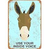 Donkey Use Your Inside Voice Metal Vintage Look 8X12 Inch Decoration Crafts Sign for Home Kitchen Bathroom Farm Garden Garage Inspirational Quotes Wall Decor