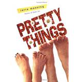 Pretty Things by Sarra Manning