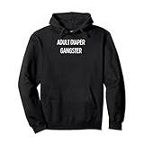 Fun Graphic-Adult Diaper Gangster Pullover Hoodie