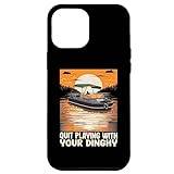 iPhone 14 Pro Max Funny Motorboating Quote Quit Playing With Your Dinghy Case