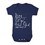 to Pray is to let go Religious Faith Quote [FHSVG] Baby Grow Vest, 0-3 Months, Navy