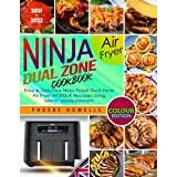 Ninja Dual Zone Air Fryer Cookbook: Easy & Healthy Ninja Foodi Dual Zone Air Fryer Af300uk Recipes Using Metric Measurement - Paperback