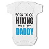 Born to go Hiking with My Daddy - Baby Vest - 3-6 Months