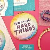 You Can Do Hard Things, Motivational Embroidery Kit - One Size