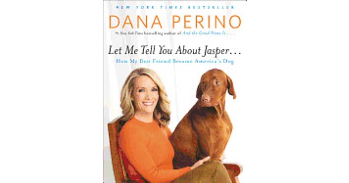 Let Me Tell You about Jasper How My Best Friend Became Americas Dog
Epub-Ebook