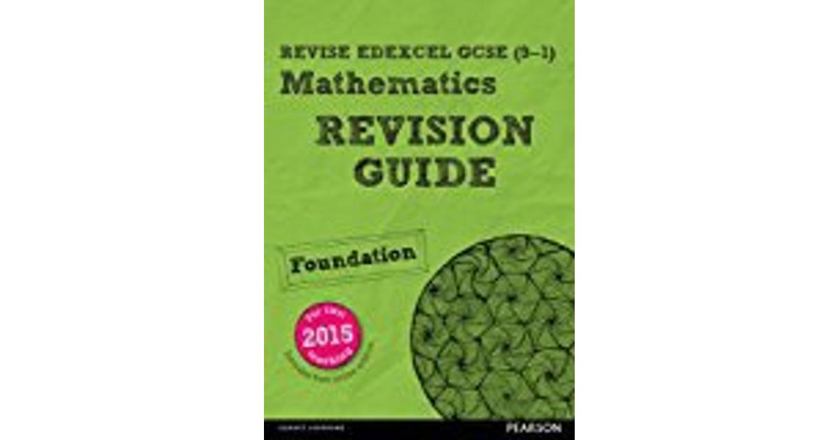 Revise Edexcel Gcse 9 1 Mathematics Foundation Revision Guide With Online Edition Revise Edexcel Gcse 9 1 Mathematics Foundation Revision Guide Foundation Revise Edexcel Gcse Maths 15