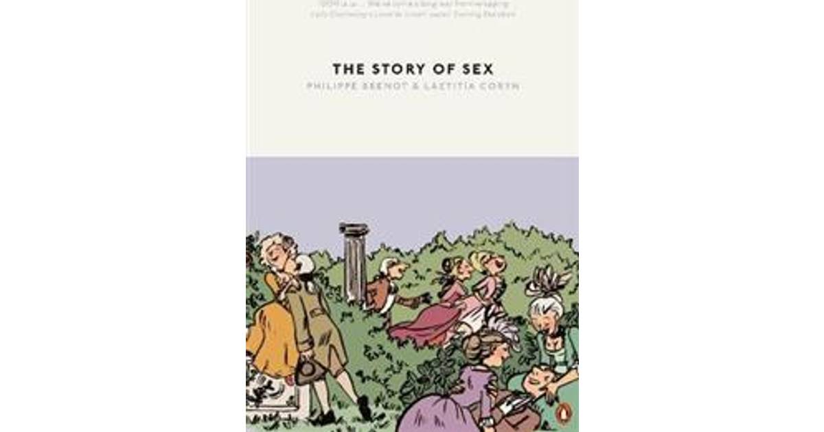 The Story Of Sex • Find The Lowest Price 4 Stores At Pricerunner
