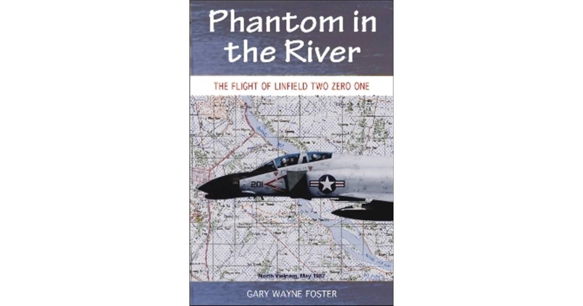 Phantom in the River Flight of Linfield Two Zero One (Bog, Paperback / softback) • Compare prices