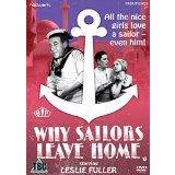 Why Sailors Leave Home [DVD]