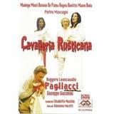 Mascagni - Cavalleria Rusticana/Highlights from Pagliacci [DVD] [2004]