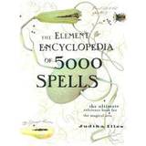 Religion & Philosophy Books The Element Encyclopedia of 5000 Spells: The Ultimate Reference Book for the Magical Arts (Flexibound) (Hardcover, 2004)