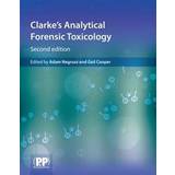 Clarke's Analytical Forensic Toxicology (Paperback, 2013)