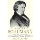 Robert Schumann (Paperback, 2010)
