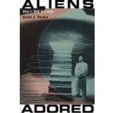 Aliens Aliens Adored (Paperback, 2004)