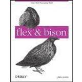 Flex & Bison [With Access Code] (Paperback, 2009)