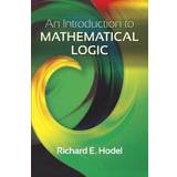 An Introduction to Mathematical Logic (Paperback, 2013)