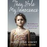 They Stole My Innocence: The shocking true story of a young girl abused in a Jersey care home