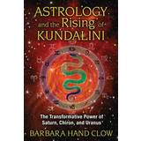 Astrology and the Rising of Kundalini (Paperback, 2013)
