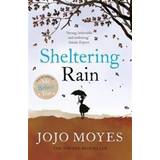 Sheltering Rain (Paperback, 2008)
