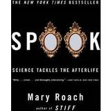 Spook: Science Tackles the Afterlife (Paperback, 2006)