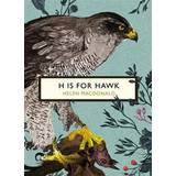 H is for Hawk (The Birds and the Bees) (Vintage Classics) (Paperback, 2016)