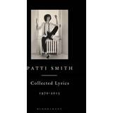 Patti Smith Collected Lyrics, 1970-2015 (Hardcover, 2015)
