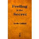 Feeling is the Secret (Paperback, 2013)