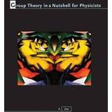 Group Theory in a Nutshell for Physicists (Hardcover, 2016)