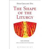 The Shape of the Liturgy (Paperback, 2015)