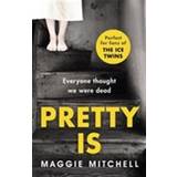 Pretty Is (Paperback, 2016)