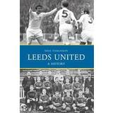 Leeds United (Paperback, 2015)