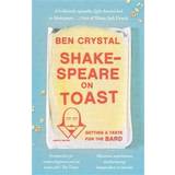 Shakespeare on Toast (Paperback, 2016)