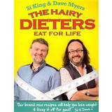 The Hairy Dieters Eat for Life: How to Love Food, Lose Weight and Keep it Off for Good! (Hairy Bikers) (Paperback, 2013)