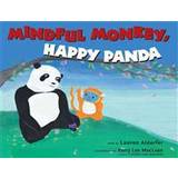 Mindful Monkey, Happy Panda (Hardcover, 2011)