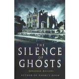 The Silence of Ghosts (Paperback, 2013)