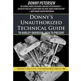 Donny’s Unauthorized Technical Guide to Harley-davidson, 1936 to Present (Hardcover, 2012)
