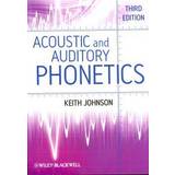 Acoustic and Auditory Phonetics (Paperback, 2011)