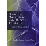 Quantitative Data Analysis With IBM SPSS 17, 18 & 19 (Paperback, 2011)