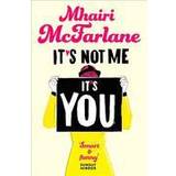 It’s Not Me, It’s You (Paperback, 2015)