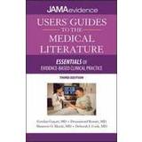 Users' Guides to the Medical Literature: Essentials of Evidence-Based Clinical Practice, Third Edition (Paperback, 2015)