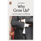 Why Grow Up? (Paperback, 2016)