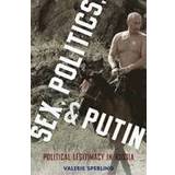 Sex, Politics, and Putin (Paperback, 2014)