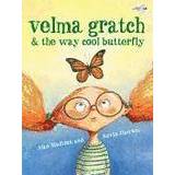 velma gratch and the way cool butterfly (Paperback, 2012)
