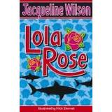 Lola Rose (Paperback, 2007)