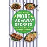 More Takeaway Secrets (Paperback, 2012)