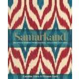 Samarkand: Recipes and Stories From Central Asia and the Caucasus (Hardcover, 2016)