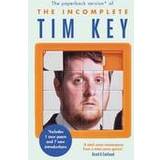 The Incomplete Tim Key: About 300 of his poetical gems and what-nots (Paperback, 2015)