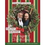 The Hairy Bikers' 12 Days of Christmas: Fabulous Festive Recipes to Feed Your Family and Friends (Hardcover, 2016)